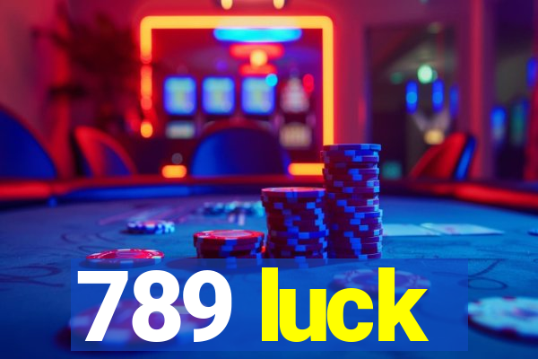 789 luck
